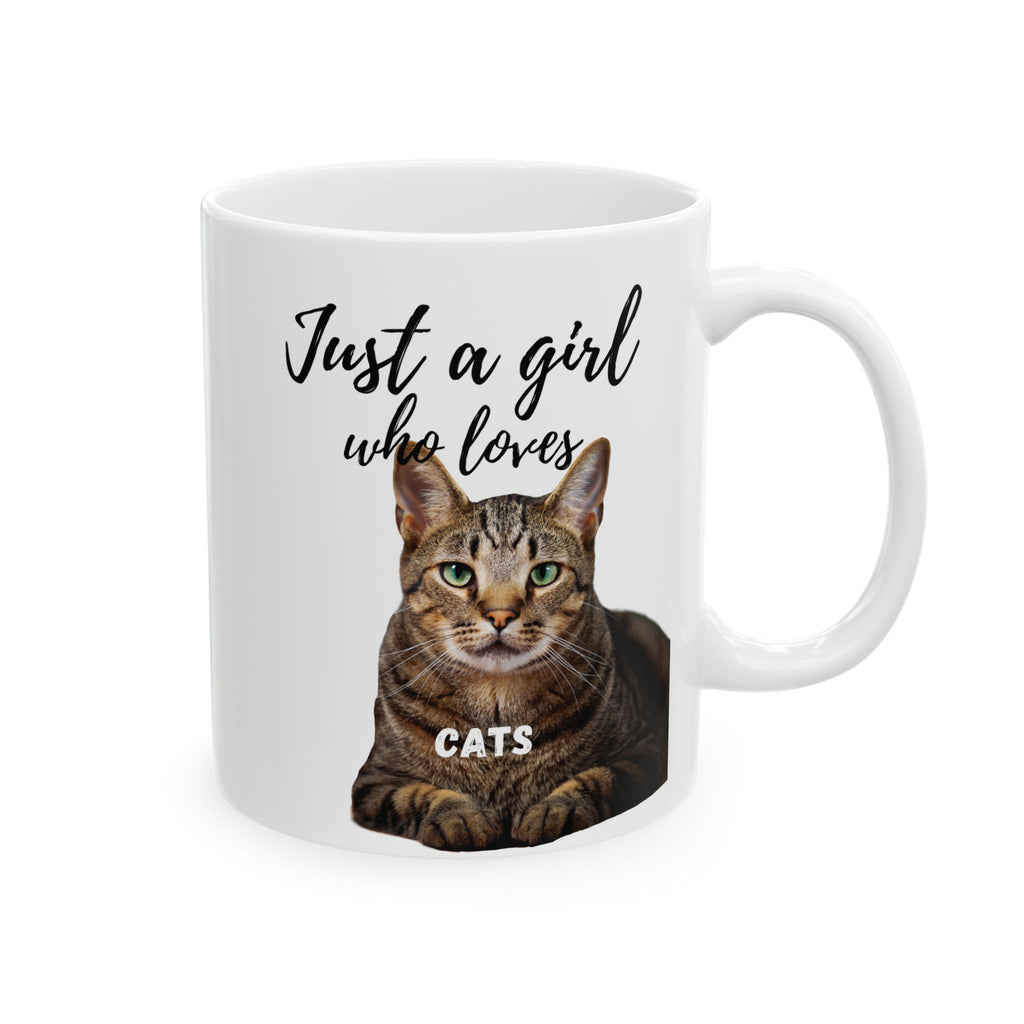 Mug - Just a Girl Who Loves Cats - 11oz/15oz Ceramic Mug